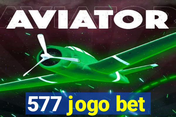 577 jogo bet